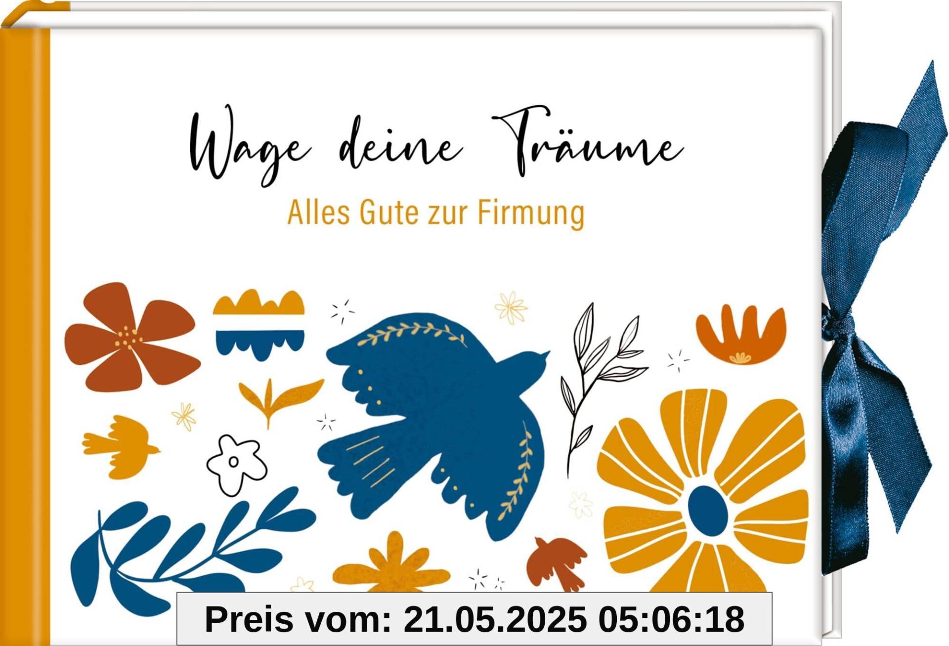 Geldkuvert-Geschenkbuch - Wage deine Träume: Alles Gute zur Firmung