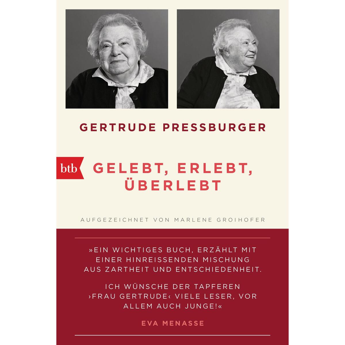 Gelebt, Erlebt, Überlebt Gelebt, Erlebt, Überlebt von btb Verlag