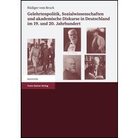 Gelehrtenpolitik, Sozialwissenschaften und akademische Diskurse in Deutschland im 19. und 20. Jahrhundert