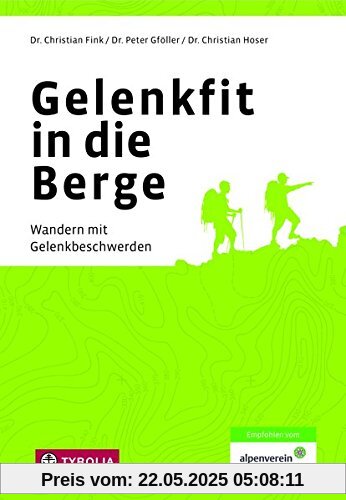 Gelenkfit in die Berge: Wandern mit Gelenkbeschwerden