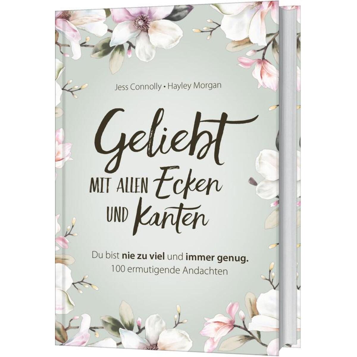 Geliebt. Mit allen Ecken und Kanten Geliebt. Mit allen Ecken und Kanten von Gerth Medien