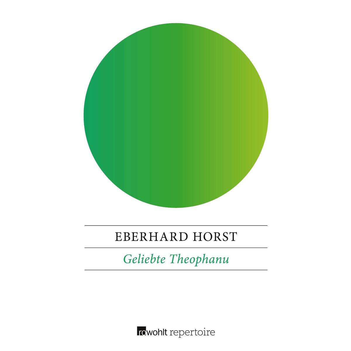 Geliebte Theophanu von Rowohlt Taschenbuch Verlag
