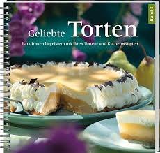 Geliebte Torten Bd.3 von Landwirtschaftsverlag