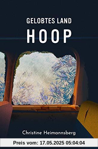 Gelobtes Land: Hoop