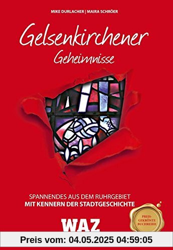 Gelsenkirchener Geheimnisse: Spannendes aus dem Ruhrgebiet