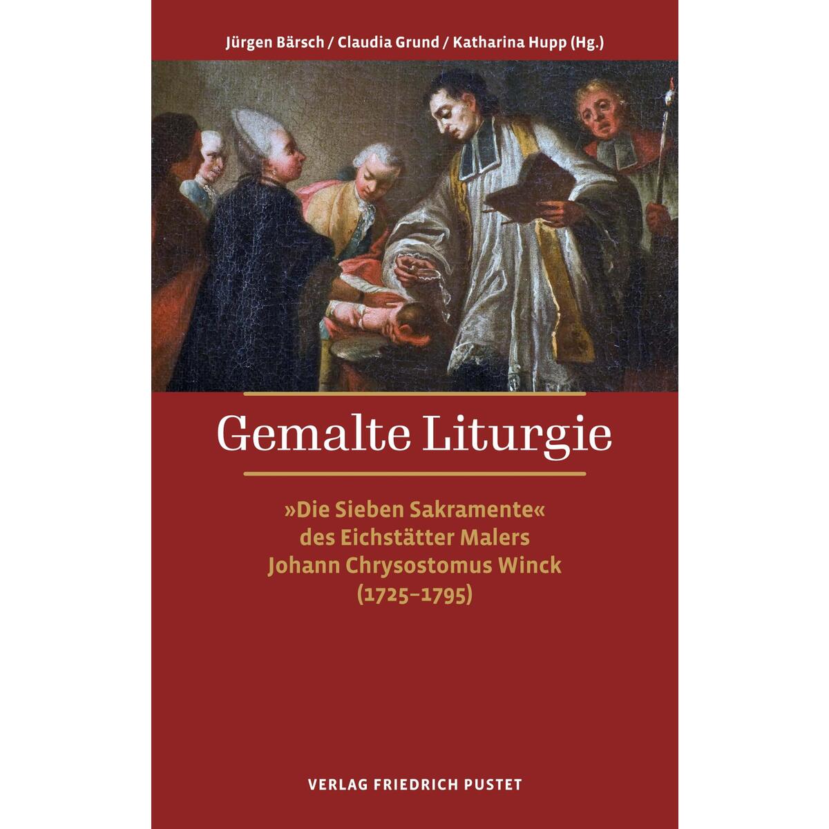 Gemalte Liturgie Gemalte Liturgie von Pustet, Friedrich GmbH