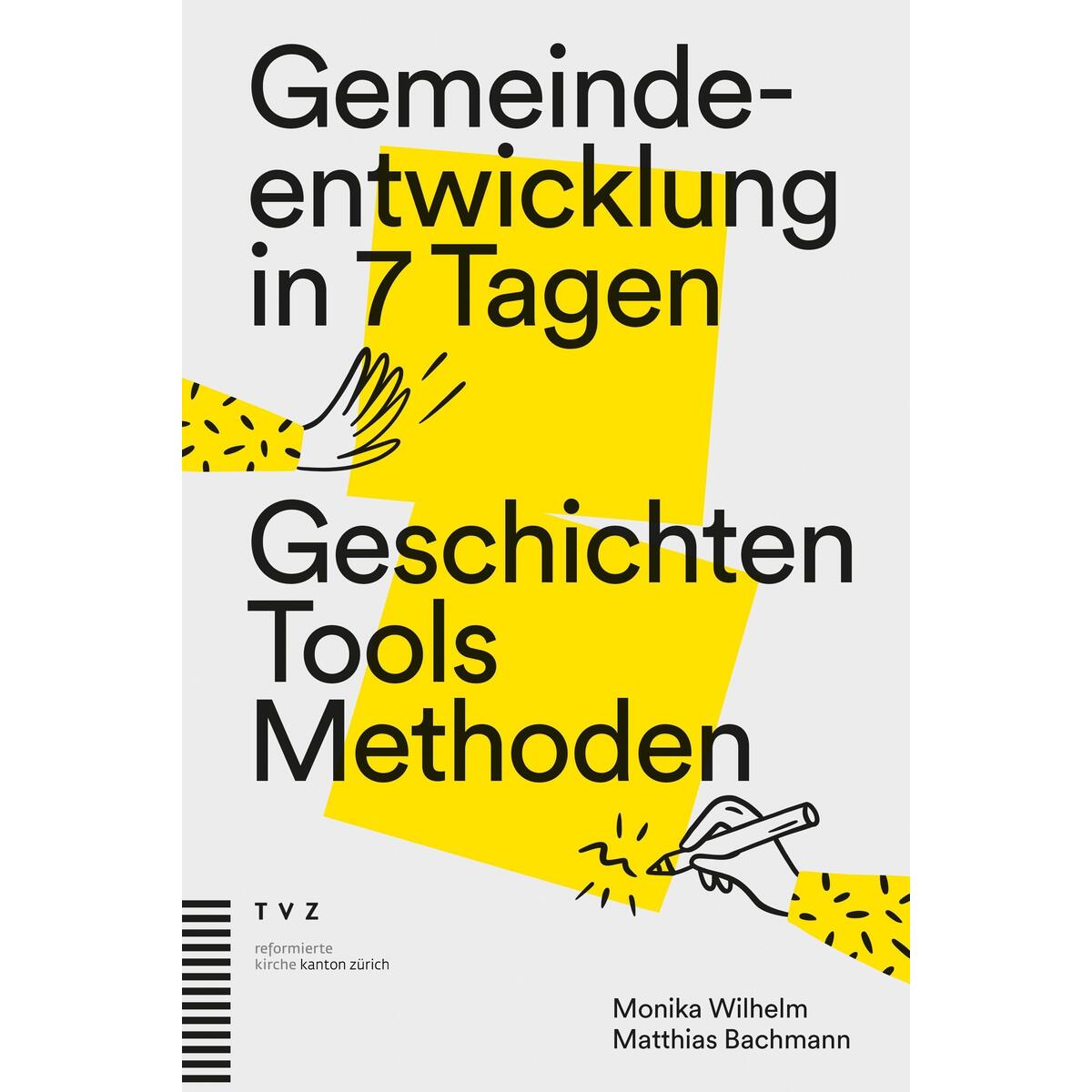 Gemeindeentwicklung in 7 Tagen von Theologischer Verlag Ag