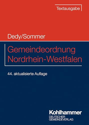 Gemeindeordnung Nordrhein-Westfalen: Textausgabe (Kommunale Schriften für Nordrhein-Westfalen) von Deutscher Gemeindeverlag GmbH