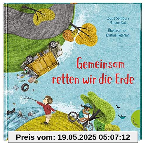 Gemeinsam retten wir die Erde (6) (Weltkugel, Band 6)