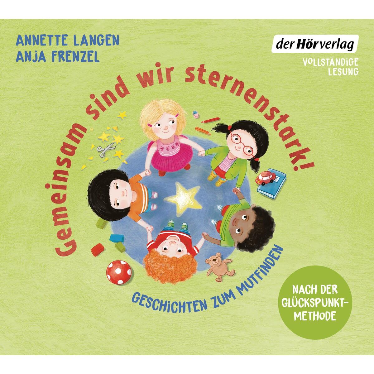 Gemeinsam sind wir sternenstark! - Geschichten zum Mutfinden Gemeinsam sind wir sternenstark! - Geschichten zum Mutfinden von Hoerverlag DHV Der
