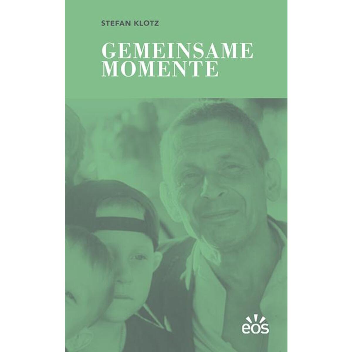 Gemeinsame Momente von Eos Verlag U. Druck