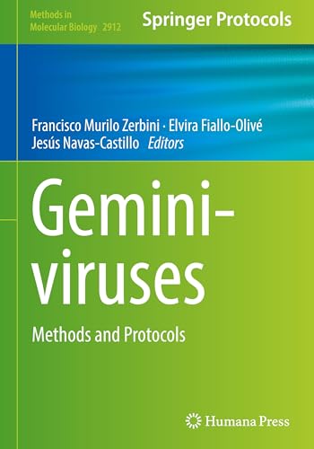 Geminiviruses: Methods and Protocols (Methods in Molecular Biology, 2912, Band 2912) von Humana