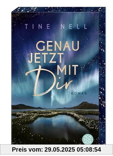 Genau jetzt mit dir: Roman | Teil 1 der Romance-Dilogie in Schweden. Mit wunderschön gestaltetem Farbschnitt.