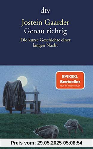 Genau richtig: Die kurze Geschichte einer langen Nacht Genau richtig: Die kurze Geschichte einer langen Nacht