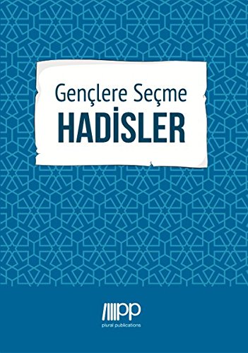 Genclere Secme Hadisler Genclere Secme Hadisler von PLURAL Publications