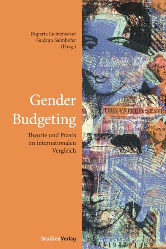 Gender Budgeting: Theorie und Praxis im internationalen Vergleich (Studien zur Frauen- und Geschlechtergeschichte, Band 4) von StudienVerlag