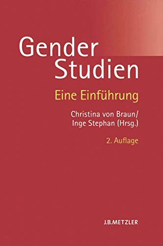 Gender-Studien: Eine Einführung von J.B. Metzler