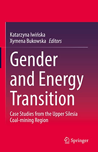 Gender and Energy Transition: Case Studies from the Upper Silesia Coal-mining Region