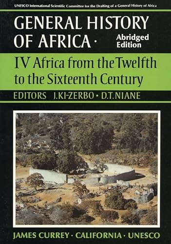 General History of Africa volume 4 [pbk abridged]: Africa from the 12th to the 16th Century (Unesco General History of Africa, Band 4)