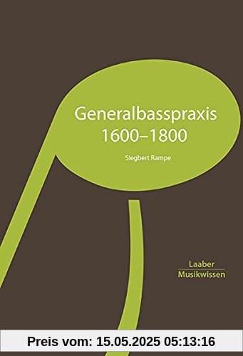 Generalbasspraxis 1600–1800 (Grundlagen der Musik / In 14 Bänden)