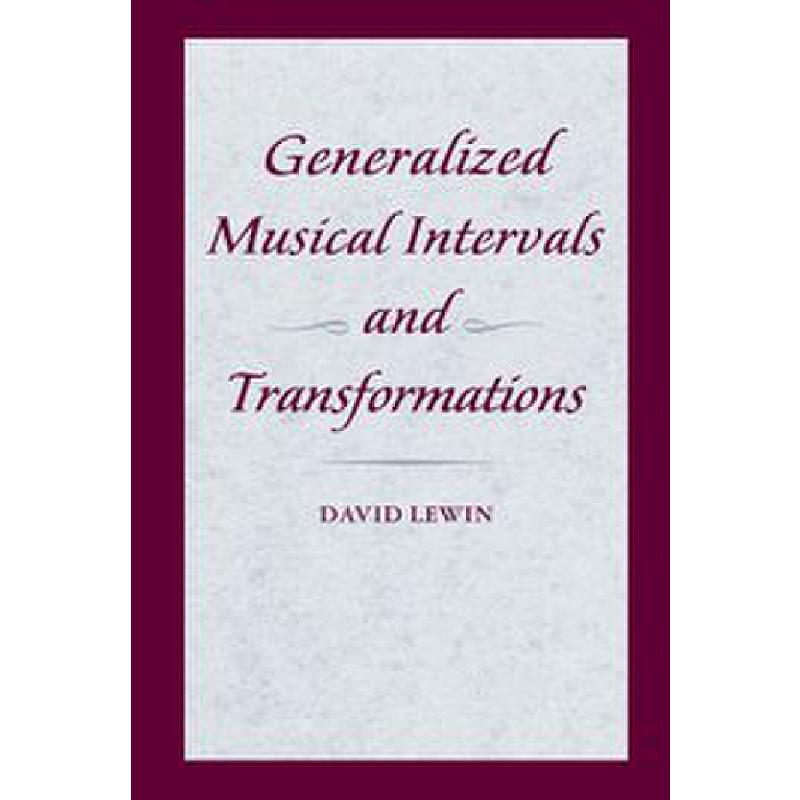 Generalized musical intervals and transformations