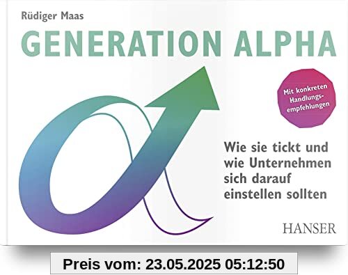 Generation Alpha: Wie sie tickt und wie Unternehmen sich darauf einstellen sollten Generation Alpha: Wie sie tickt und wie Unternehmen sich darauf einstellen sollten