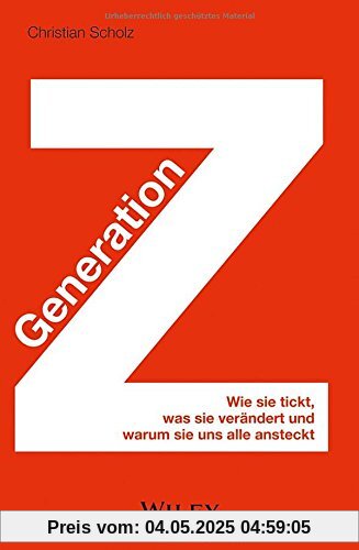 Generation Z: Wie sie tickt, was sie verändert und warum sie uns alle ansteckt