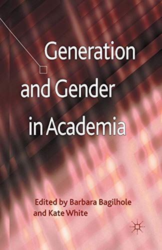 Generation and Gender in Academia von MACMILLAN