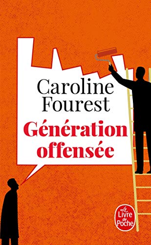 Génération offensée: De la police de la culture à la police de la pensée