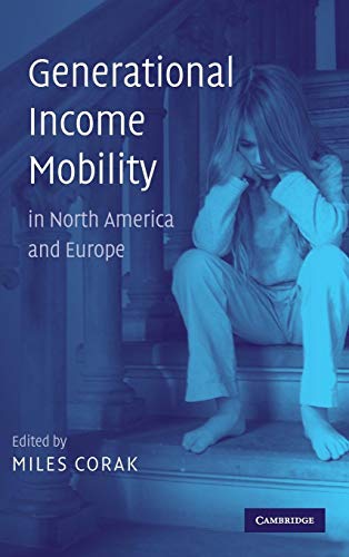 Generational Income Mobility in North America and Europe Generational Income Mobility in North America and Europe