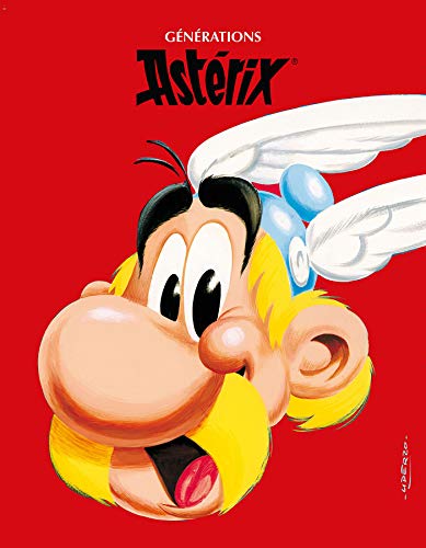 Générations ASTERIX: L'Album hommage von ALBERT RENE