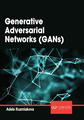 Generative Adversarial Networks (Gans) von Delve Publishing