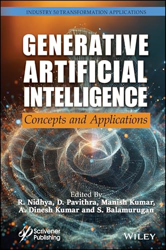 Generative Artificial Intelligence: Concepts and Applications (Industry 5.0 Transformation Applications) von Wiley-Scrivener