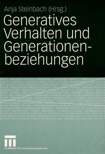 Generatives Verhalten und Generationenbeziehungen von VS Verlag für Sozialwissenschaften
