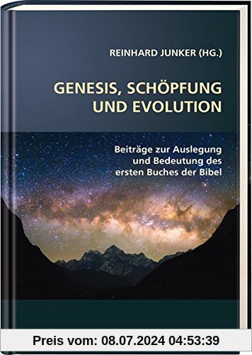 Genesis, Schöpfung und Evolution.