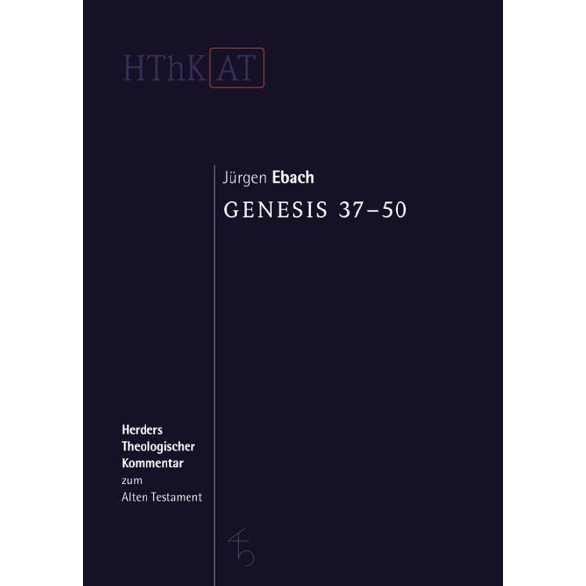Genesis 37-50 von Herder Verlag GmbH