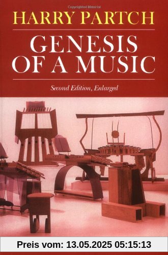Genesis Of A Music: An Account Of A Creative Work, Its Roots, And Its Fulfillments, Second Edition