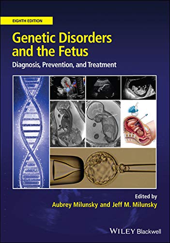 Genetic Disorders and the Fetus: Diagnosis, Prevention and Treatment von Wiley-Blackwell