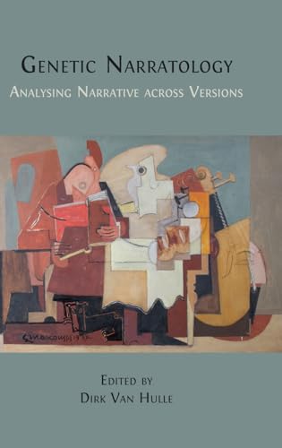 Genetic Narratology: Analysing Narrative across Versions von Open Book Publishers