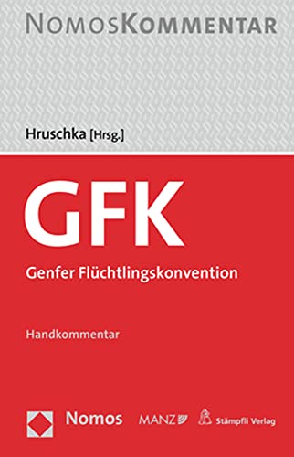 GFK: Genfer Flüchtlingskonvention von Nomos Verlagsges.MBH + Co