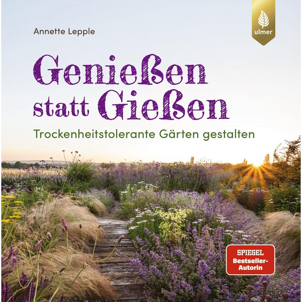 Genießen statt Gießen von Ulmer Eugen Verlag