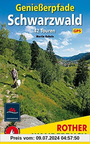 Genießerpfade Schwarzwald: 42 Touren. Mit GPS-Daten