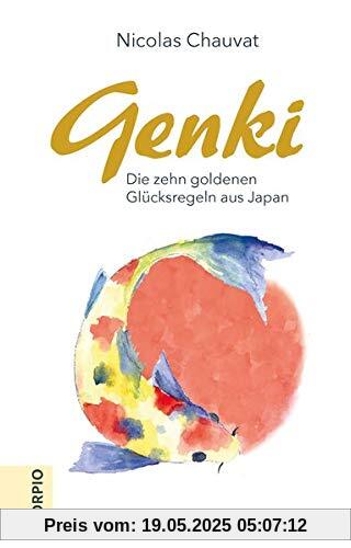 Genki: Die zehn goldenen Regeln aus Japan