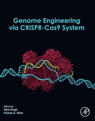 Genome Engineering via CRISPR-Cas9 System von Academic Press