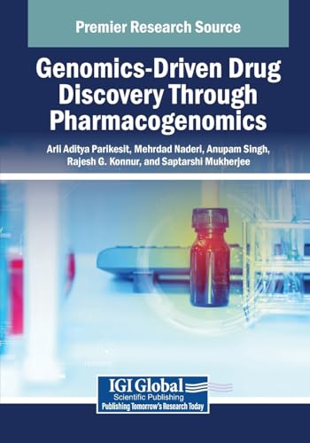 Genomics-Driven Drug Discovery Through Pharmacogenomics (Advances in Medical Technologies and Clinical Practice) von IGI Global