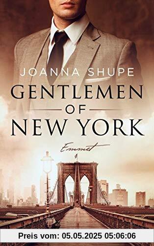 Gentlemen of New York - Emmett: Roman (New York Trilogie, Band 1)