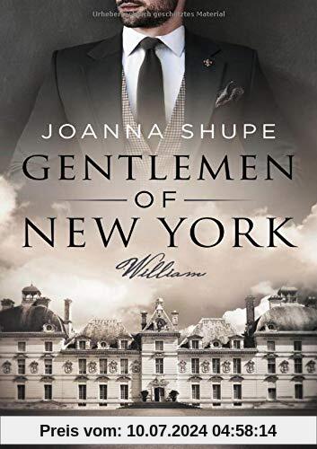 Gentlemen of New York - William: Roman (New York Trilogie, Band 2)