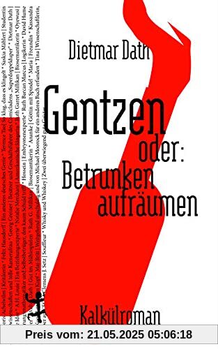 Gentzen oder: Betrunken aufräumen: Kalkülroman