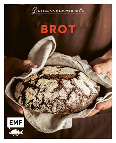 Genussmomente: Brot: Schnell und einfach backen: Rezepte für Vollkornbrot, Focaccia, Baguette, Knäckebrot, Brioche und Co. (Genussmomente: Die Food-Reihe im handlichen Format und modernem Design)