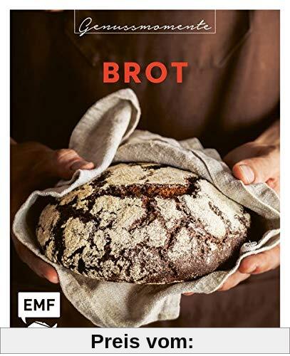 Genussmomente: Brot: Schnell und einfach backen: Rezepte für Vollkornbrot, Focaccia, Baguette, Knäckebrot, Brioche und Co.